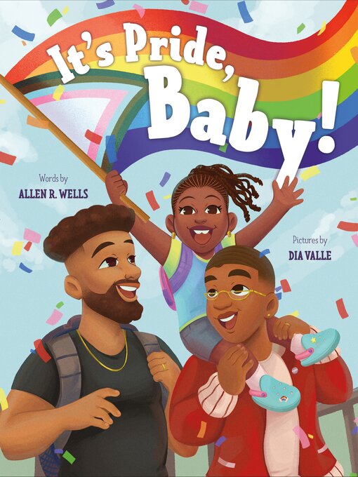 Title details for It's Pride, Baby! by Allen R. Wells - Available